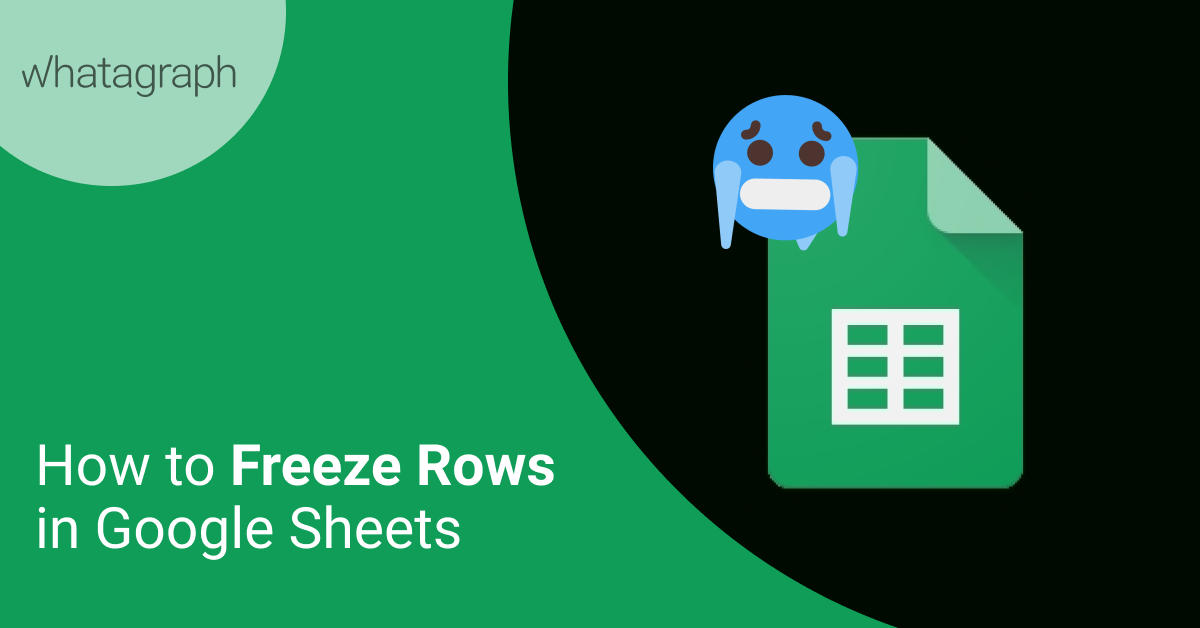 How To Freeze A Row In Google Sheets Blog Whatagraph