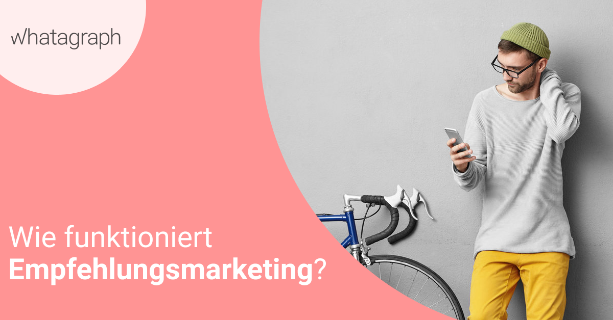 empfehlungsmarketing