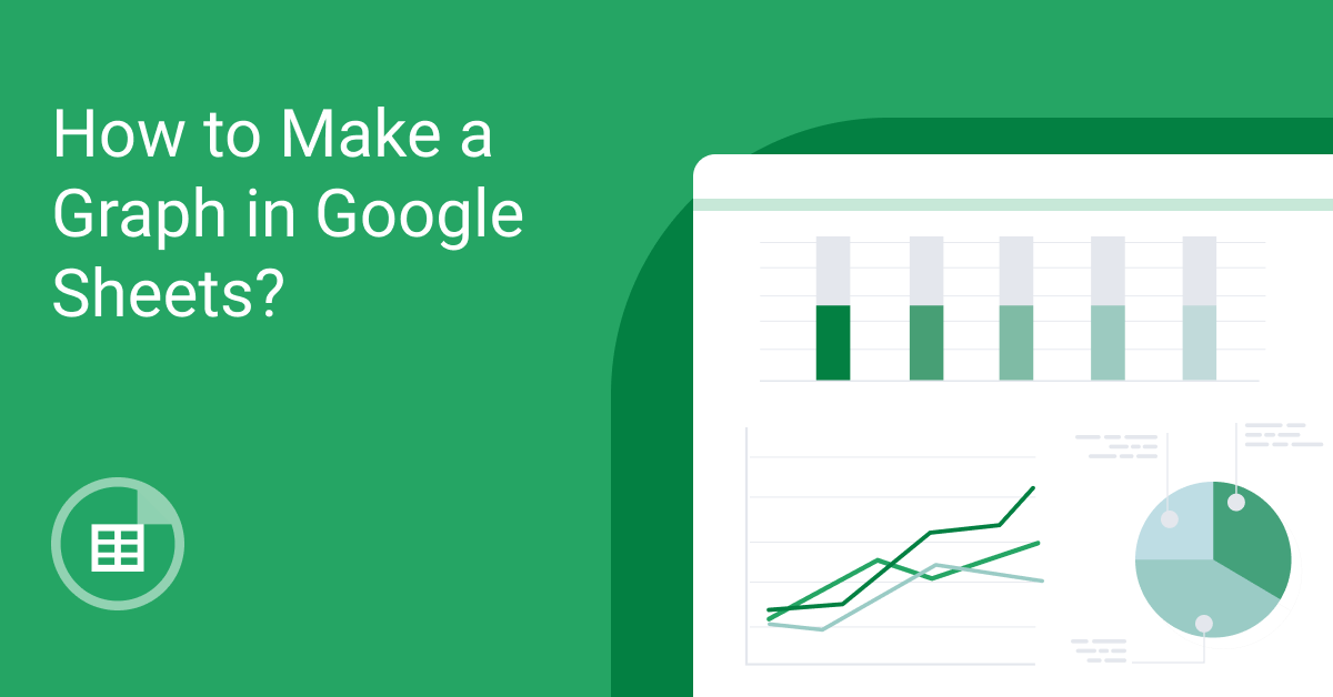 how-to-make-a-graph-in-google-sheets-blog-whatagraph