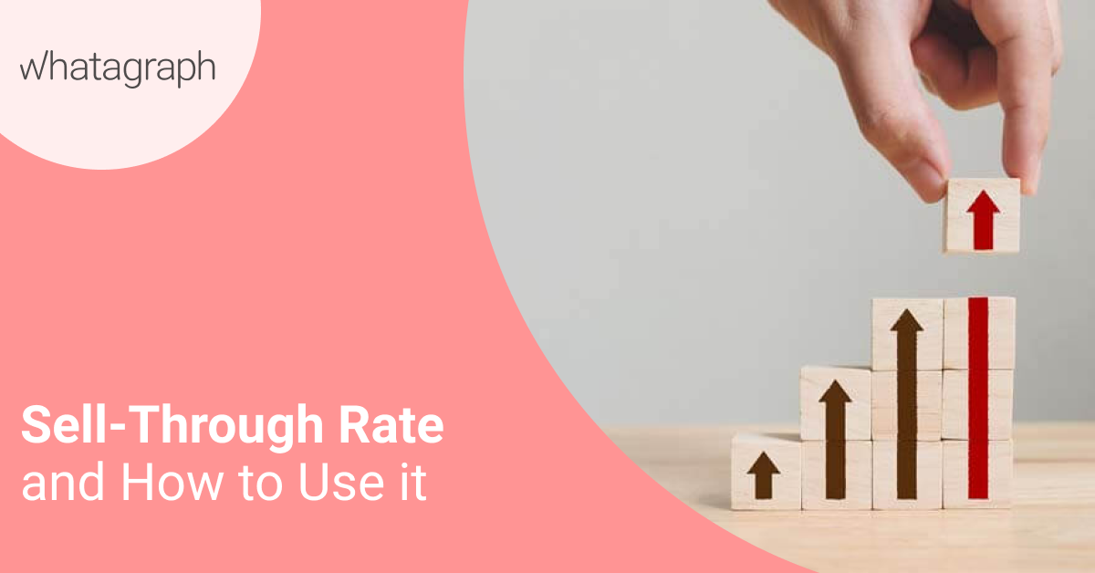 sell-through-rates-and-how-to-use-it-blog-whatagraph