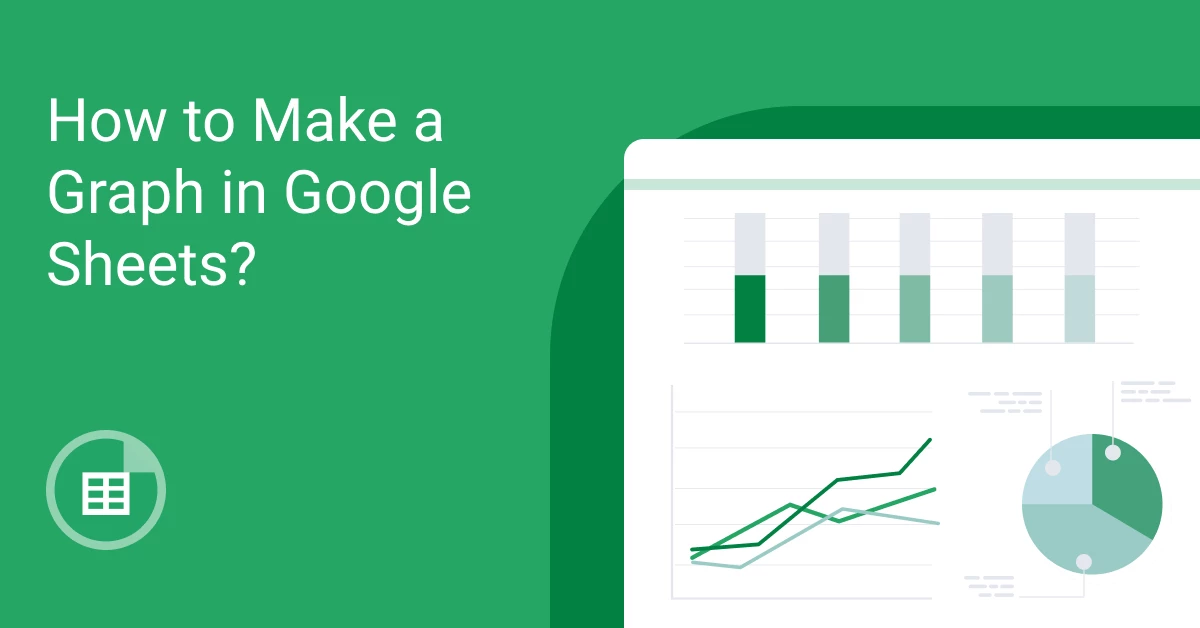 how-to-make-a-graph-in-google-sheets
