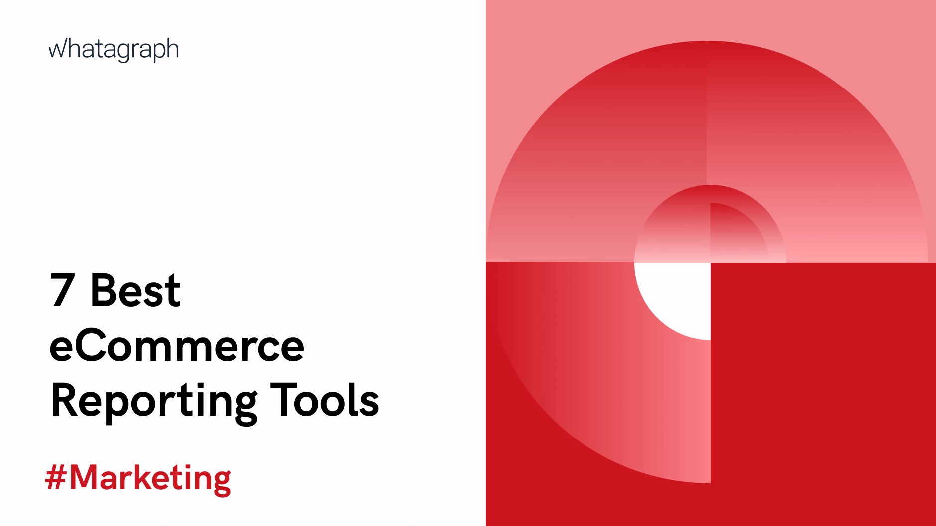 Best eCommerce Reporting Tools